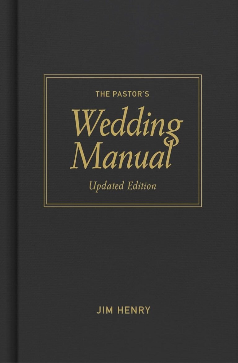 Guía Completa del Manual de Bodas del Pastor Cristiano Evangélico: Edición Actual